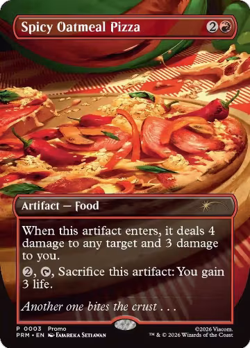Spicy Oatmeal Pizza (Borderless) (3), Unique and Miscellaneous Promos — Magic card price