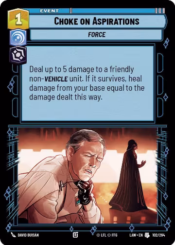 Choke on Aspirations (102/264), A Lawless Time — Star Wars card price