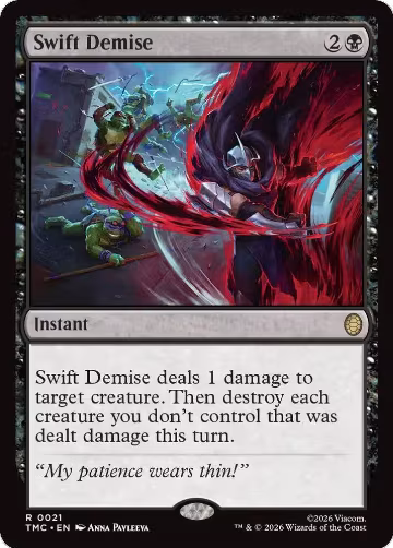 Swift Demise (21), Commander: Teenage Mutant Ninja Turtles — Magic card price