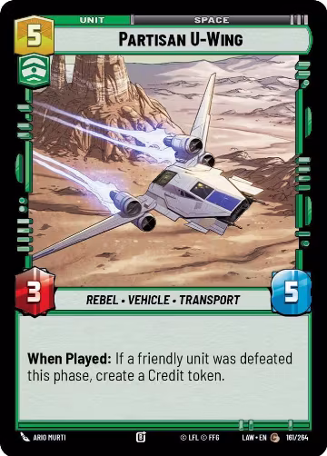 Partisan U-Wing (161/264), A Lawless Time — Star Wars card price