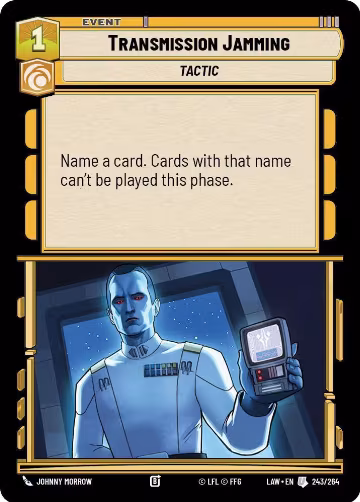 Transmission Jamming (243/264), A Lawless Time — Star Wars card price