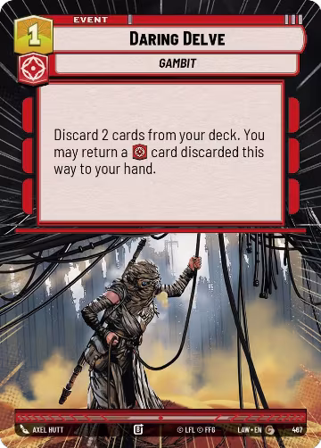 Daring Delve (Hyperspace) (467), A Lawless Time — Star Wars card price
