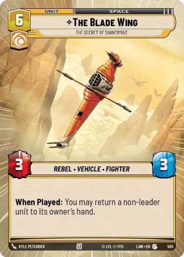 The Blade Wing - The Secret of Shantipole (Hyperspace) (505), A Lawless Time — Star Wars card price