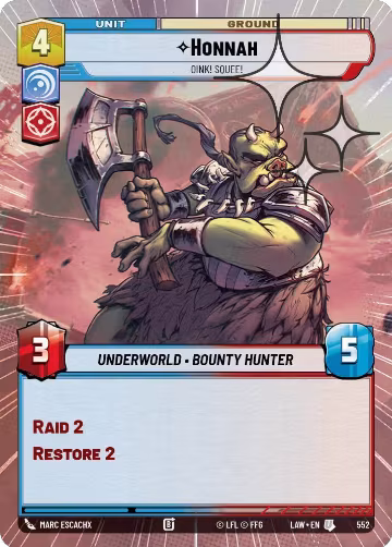 Honnah - Oink! Squee! (Hyperspace Foil) (552), A Lawless Time — Star Wars card price