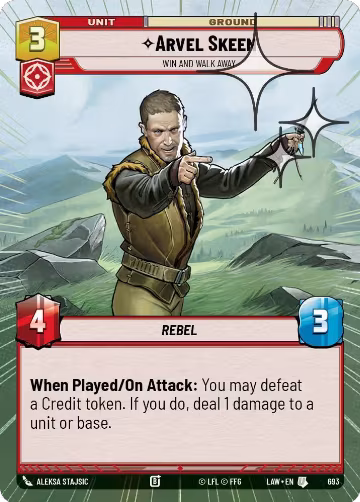 Arvel Skeen - Win and Walk Away (Hyperspace Foil) (693), A Lawless Time — Star Wars card price