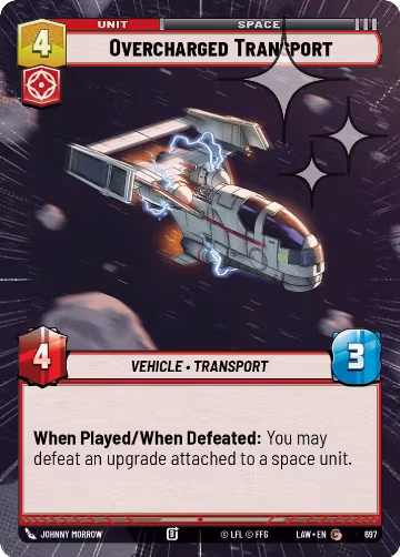 Overcharged Transport (Hyperspace Foil) (697), A Lawless Time — Star Wars card price