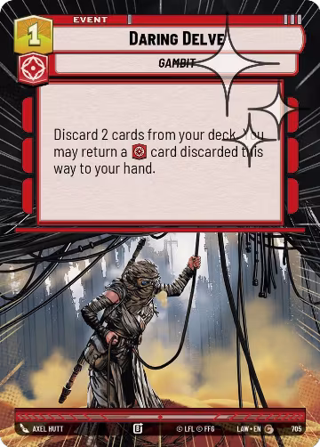 Daring Delve (Hyperspace Foil) (705), A Lawless Time — Star Wars card price
