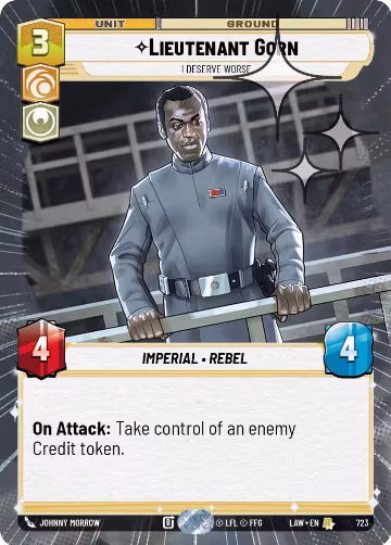 Lieutenant Gorn - I Deserve Worse (Hyperspace Foil) (723), A Lawless Time — Star Wars card price
