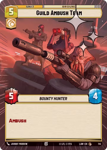 Guild Ambush Team (Hyperspace Foil) (741), A Lawless Time — Star Wars card price