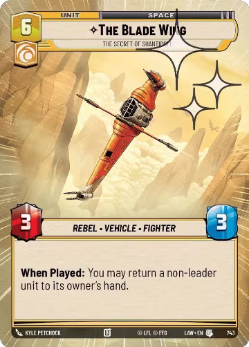 The Blade Wing - The Secret of Shantipole (Hyperspace Foil) (743), A Lawless Time — Star Wars card price