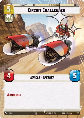 Circuit Challenger (Hyperspace Foil) (757), A Lawless Time — Star Wars card price
