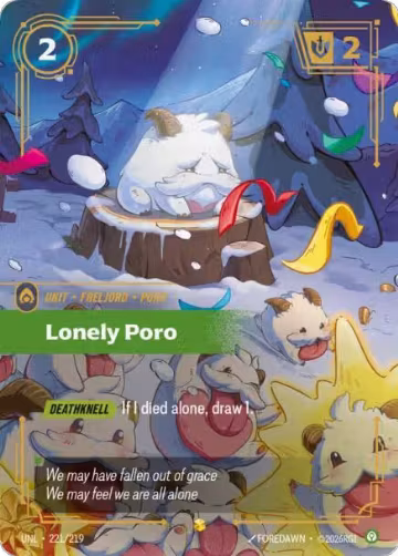 Lonely Poro (Overnumbered) (221/219), Unleashed — Riftbound card price