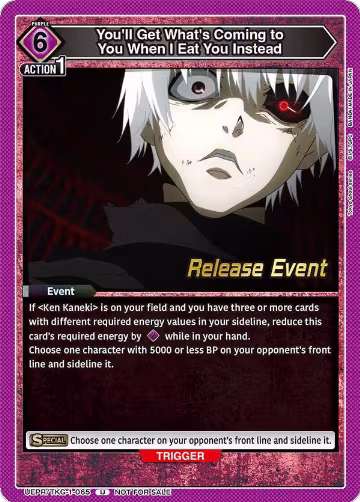 You'll Get What's Coming to You When I Eat You Instead (UEPR/TKG-1-065), Tokyo Ghoul Release Event Cards — Union Arena card price