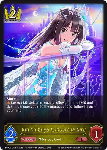 Rin Shibuya [Cinderella Girl] (ECP02-012EN), THE IDOLM@STER CINDERELLA GIRLS — Shadowverse card price