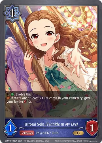 Hiromi Seki [Twinkle in My Eye] (ECP02-032EN), THE IDOLM@STER CINDERELLA GIRLS — Shadowverse card price