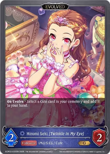 Hiromi Seki [Twinkle in My Eye] (Evolved) (ECP02-033EN), THE IDOLM@STER CINDERELLA GIRLS — Shadowverse card price