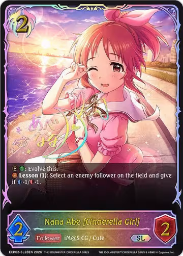 Nana Abe [Cinderella Girl] (SL) (ECP02-SL28EN), THE IDOLM@STER CINDERELLA GIRLS — Shadowverse card price