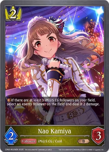 Nao Kamiya (Reprint) (CP02-R029EN), THE IDOLM@STER CINDERELLA GIRLS — Shadowverse card price