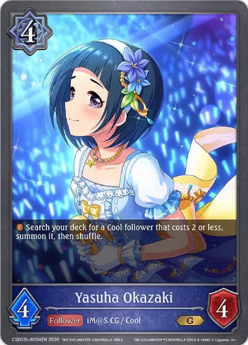 Yasuha Okazaki (Reprint) (CSD02b-R004EN), THE IDOLM@STER CINDERELLA GIRLS — Shadowverse card price