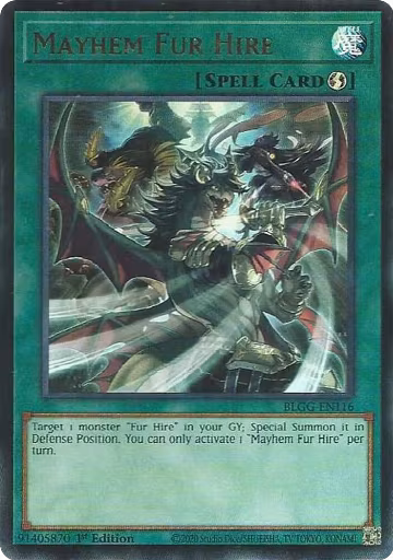 Mayhem Fur Hire (BLGG-EN116), Battles of Legend: Glorious Gallery — Yu-Gi-Oh! card price