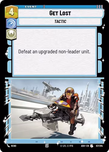 Get Lost (67/264), Ashes of the Empire — Star Wars card price