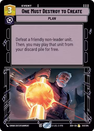 One Must Destroy to Create (247/264), Ashes of the Empire — Star Wars card price
