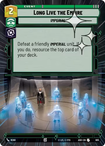 Long Live the Empire (Hyperspace Foil) (605), Ashes of the Empire — Star Wars card price