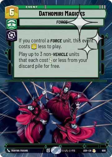 Dathomiri Magicks (Hyperspace Foil) (606), Ashes of the Empire — Star Wars card price