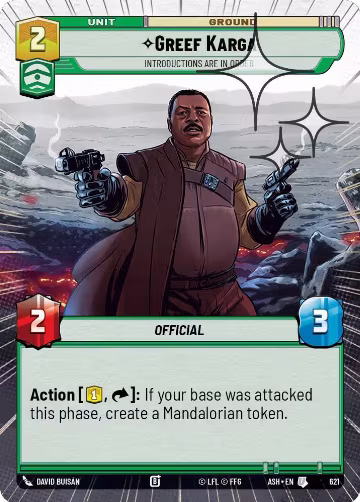 Greef Karga - Introductions are in Order (Hyperspace Foil) (621), Ashes of the Empire — Star Wars card price