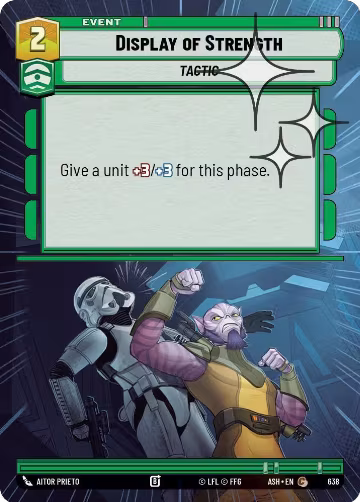 Display of Strength (Hyperspace Foil) (638), Ashes of the Empire — Star Wars card price