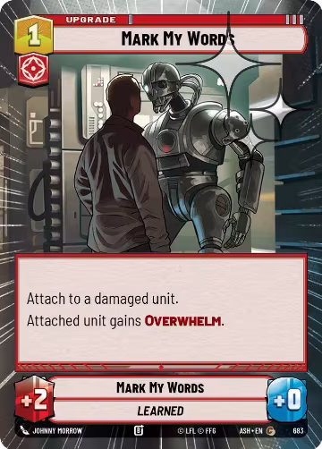 Mark My Words (Hyperspace Foil) (683), Ashes of the Empire — Star Wars card price