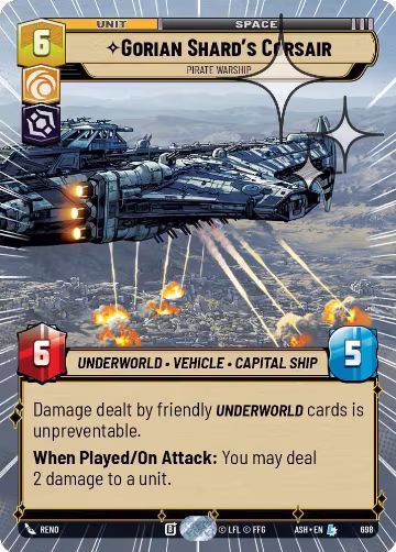 Gorian Shard's Corsair - Pirate Warship (Hyperspace Foil) (698), Ashes of the Empire — Star Wars card price