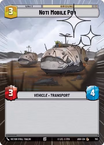 Noti Mobile Pod (Hyperspace Foil) (763), Ashes of the Empire — Star Wars card price