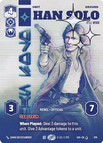 Han Solo - It'll Work (Prestige Foil) (870), Ashes of the Empire — Star Wars card price