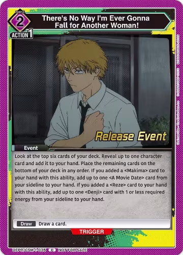 There's No Way I'm Ever Gonna Fall for Another Woman! (UE22BT/CSM-1-035), CHAINSAW MAN Release Event Cards — Union Arena card price