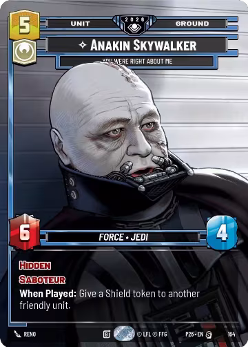 Anakin Skywalker - You Were Right About (Prize Wall) (Foil) Me (164), Galactic Championship 2026 — Star Wars card price