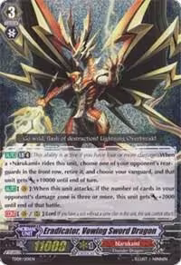 Eradicator, Vowing Sword Dragon (TD09/001EN) — card price