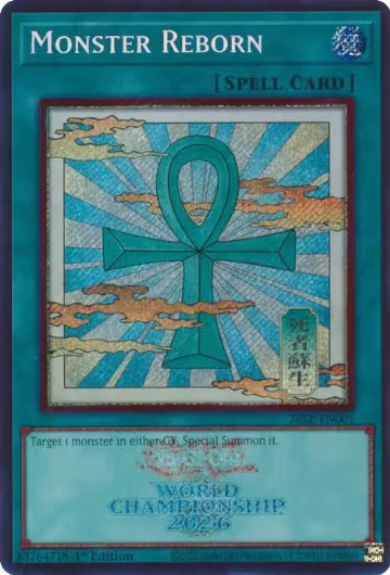 Monster Reborn (Emblazoned Secret Rare) (26LP-EN001), Limited Pack World Championship 2026 — Yu-Gi-Oh! card price