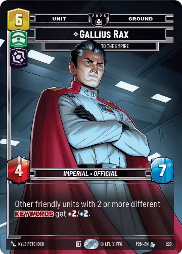 Gallius Rax - Counselor to the Empire (229), Sector and Regional Promos: Season 2 — Star Wars card price