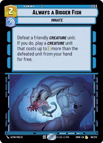 Always a Bigger Fish (99/272), Homeworlds — Star Wars card price