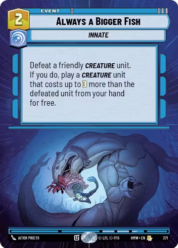 Always a Bigger Fish (Hyperspace) (371), Homeworlds — Star Wars card price