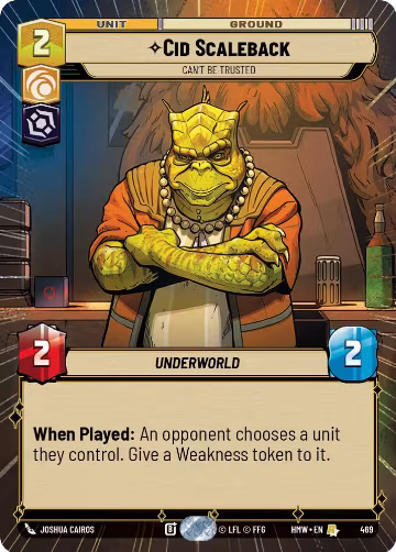 Cid Scaleback - Can't Be Trusted (Hyperspace) (469), Homeworlds — Star Wars card price