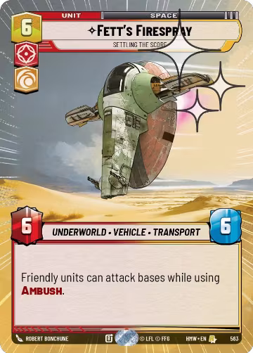 Fett's Firespray - Settling the Score (Hyperspace Foil) (563), Homeworlds — Star Wars card price