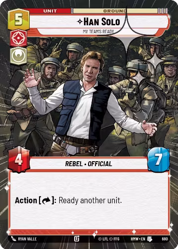 Han Solo - My Team's Ready (Hyperspace Foil) (680), Homeworlds — Star Wars card price