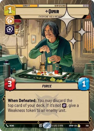 Qimir - Everyone Has a Weakness (Hyperspace Foil) (706), Homeworlds — Star Wars card price