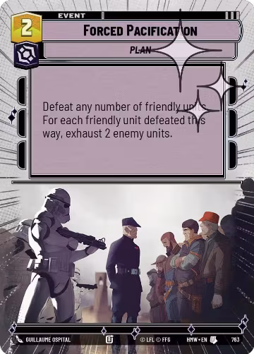 Forced Pacification (Hyperspace Foil) (763), Homeworlds — Star Wars card price