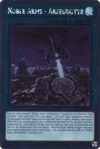 Noble Arms - Arfeudutyr (NKRT-EN020), Noble Knights of the Round Table Box Set — Yu-Gi-Oh! card price