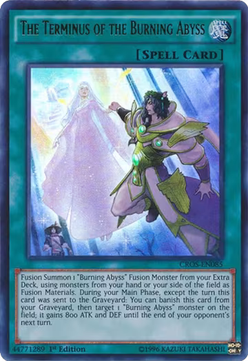 The Terminus of the Burning Abyss (CROS-EN085), Crossed Souls — Yu-Gi-Oh! card price